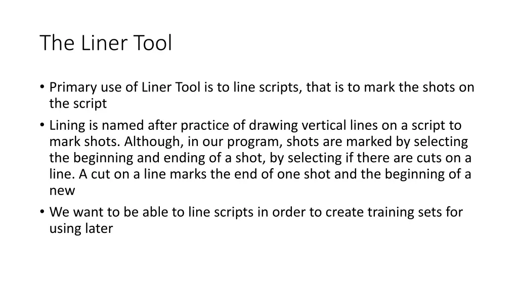 the liner tool 1