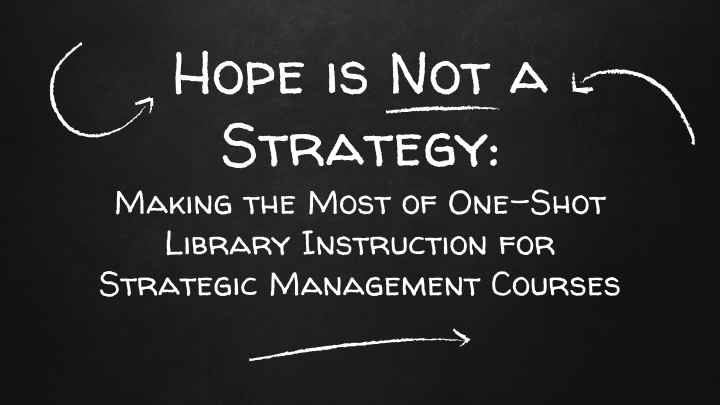 hope is not a strategy making the most