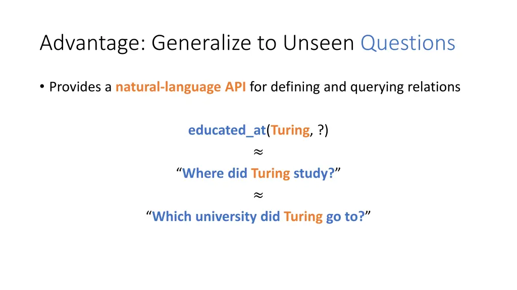 advantage generalize to unseen questions