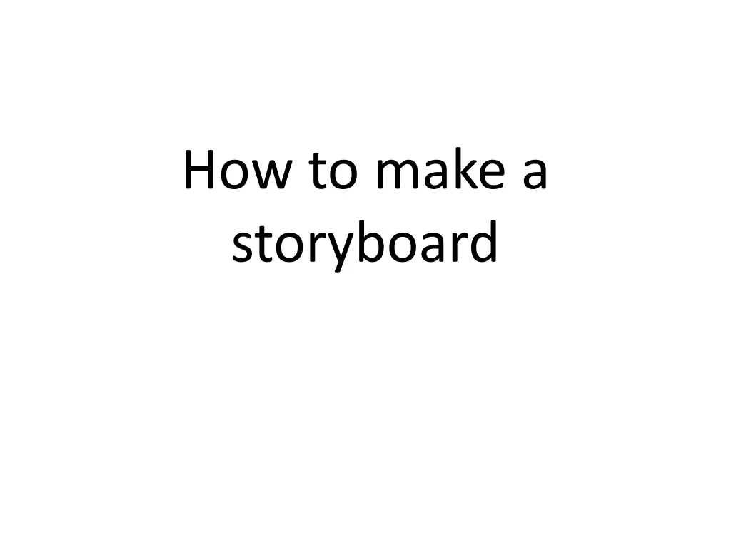 how to make a storyboard