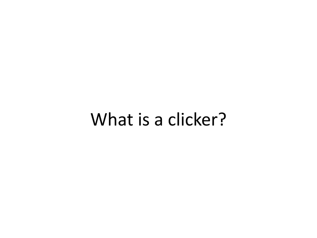 what is a clicker