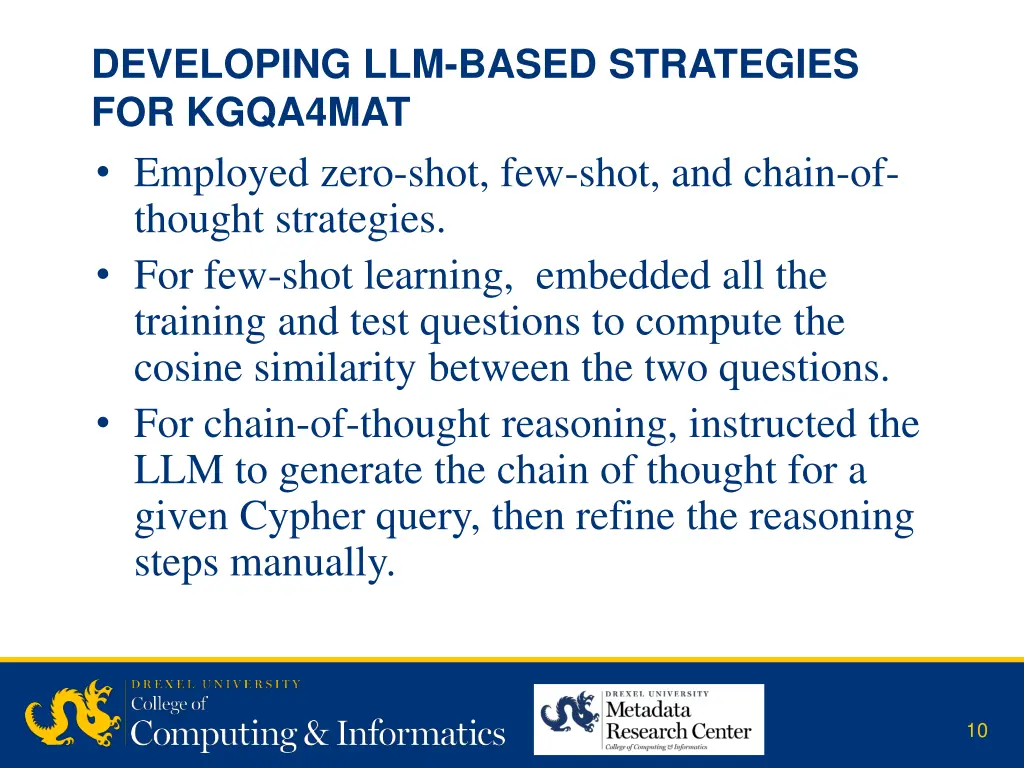 developing llm based strategies for kgqa4mat