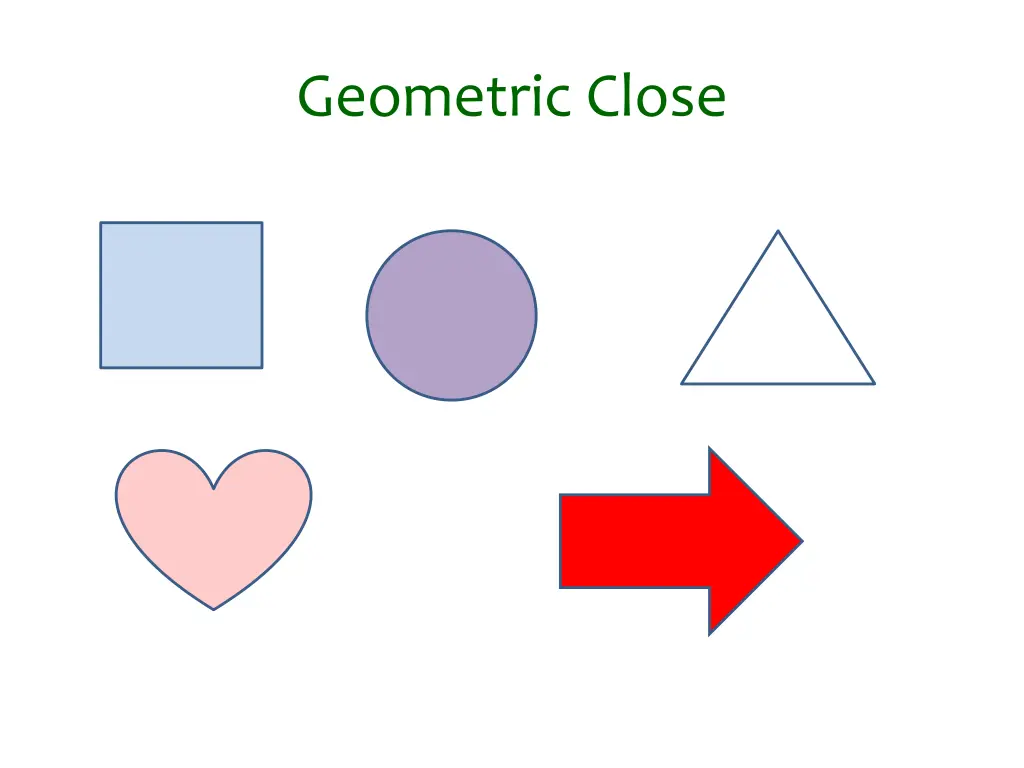 geometric close