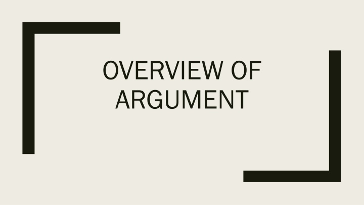 overview of argument