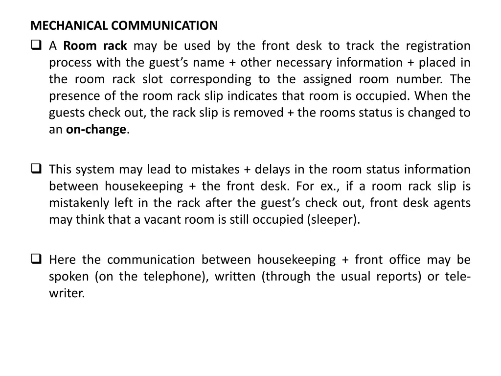 mechanical communication a room rack may be used