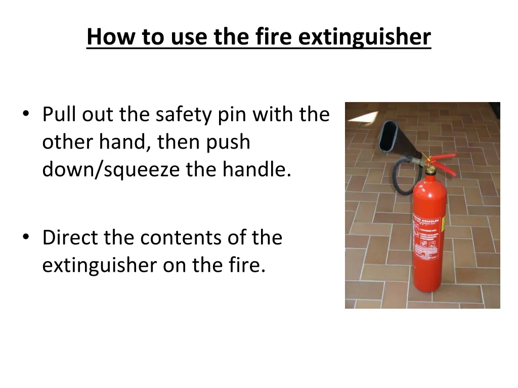 how to use the fire extinguisher 1