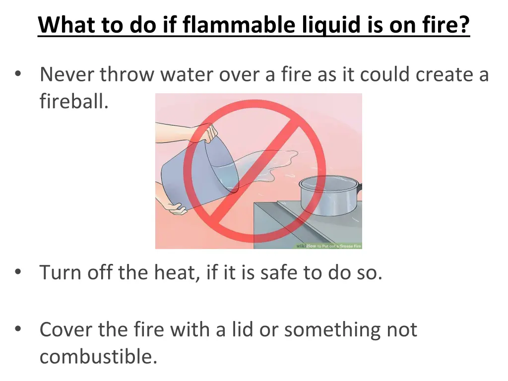 what to do if flammable liquid is on fire