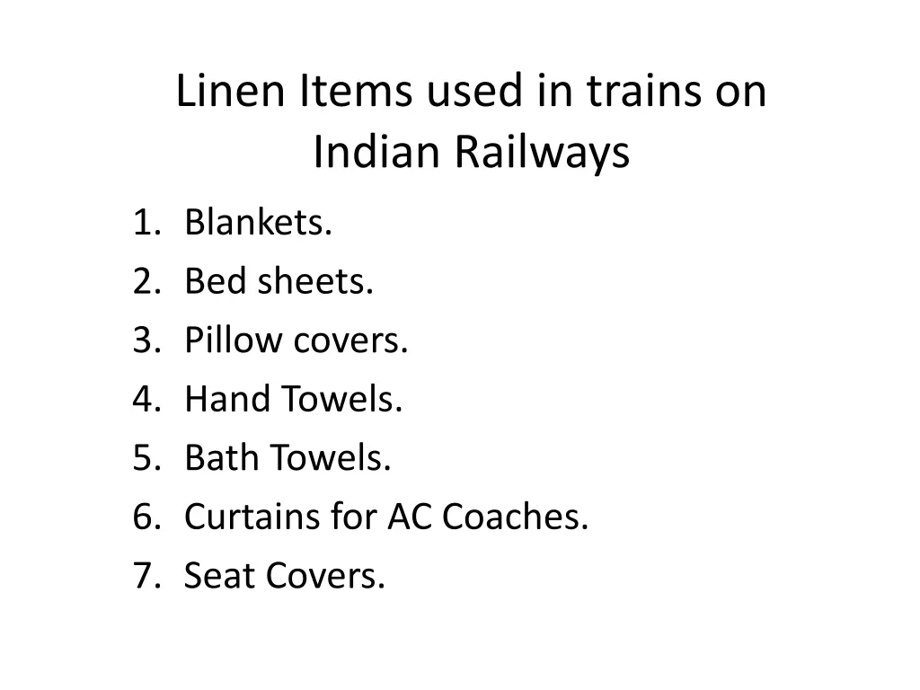 linen items used in trains on indian railways