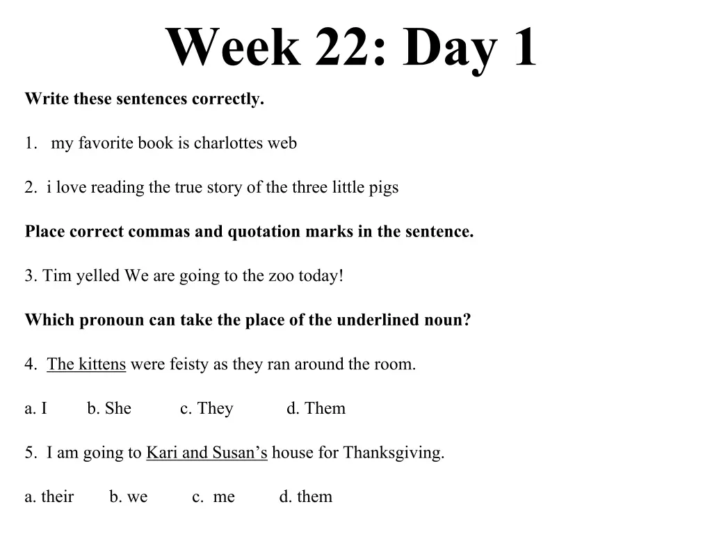 week 22 day 1