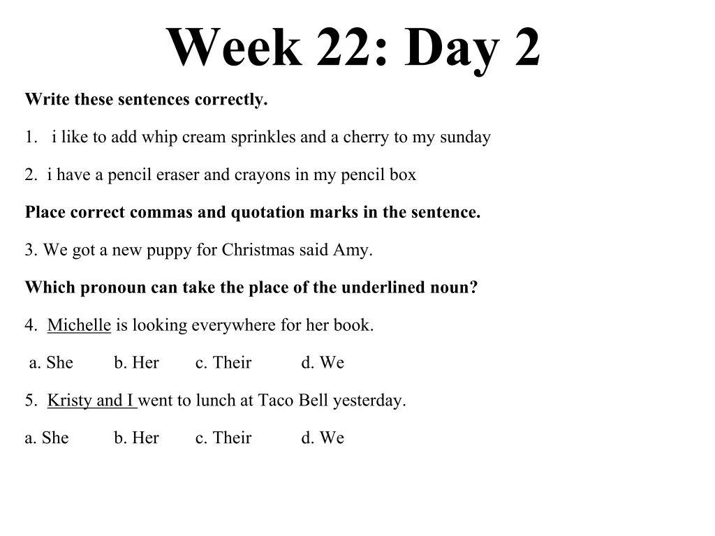 week 22 day 2