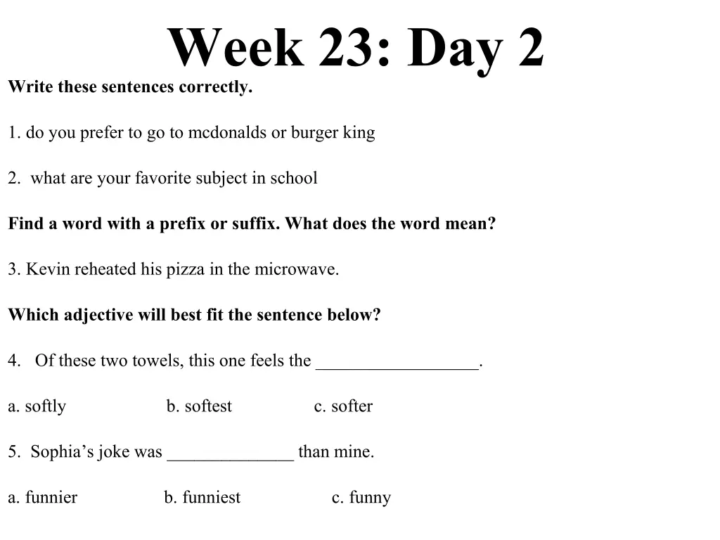 week 23 day 2 write these sentences correctly