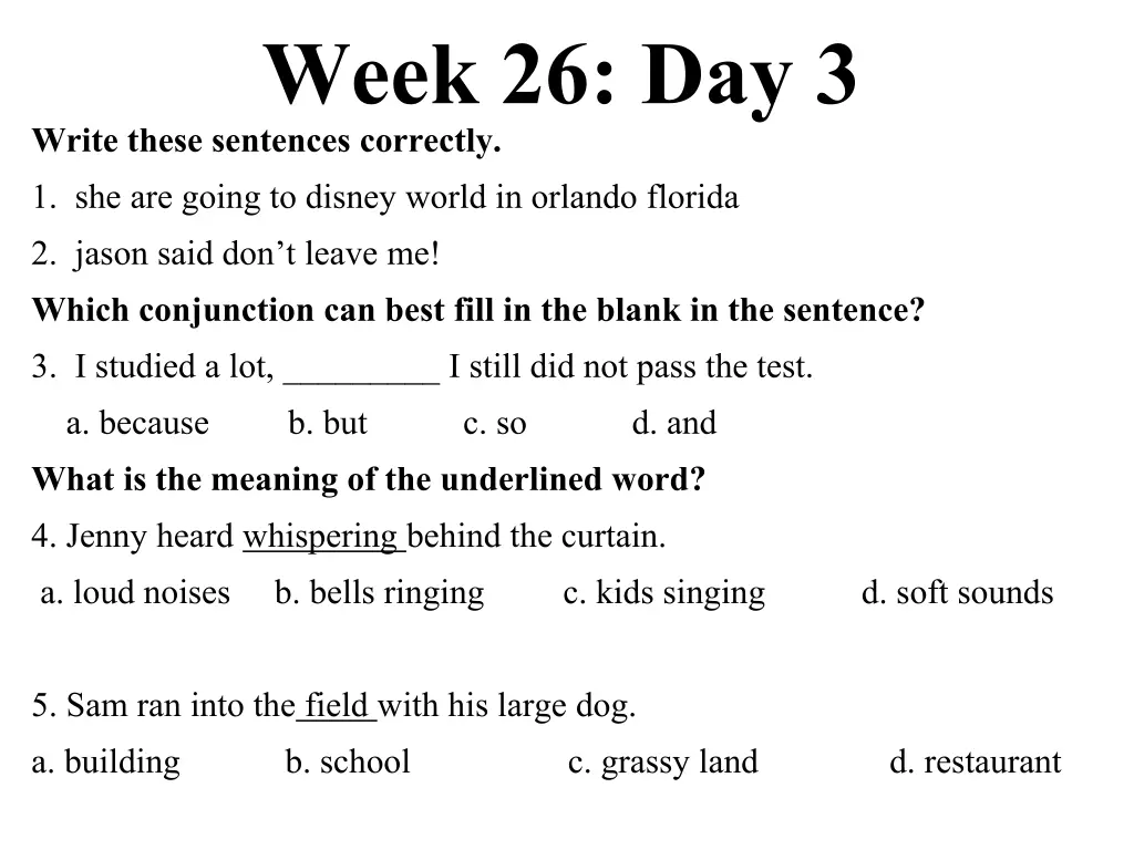 week 26 day 3 write these sentences correctly