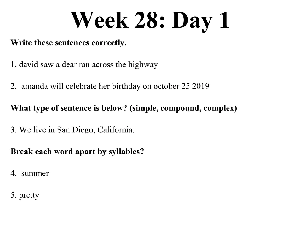 week 28 day 1