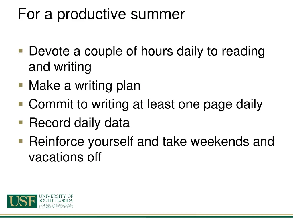 for a productive summer