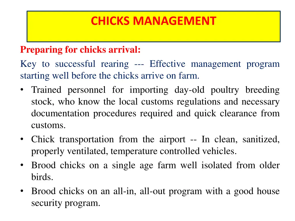 chicks management