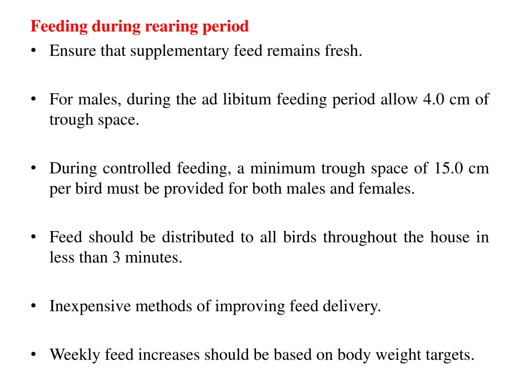 feeding during rearing period ensure that