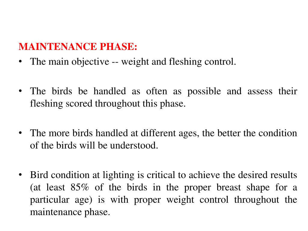 maintenance phase the main objective weight