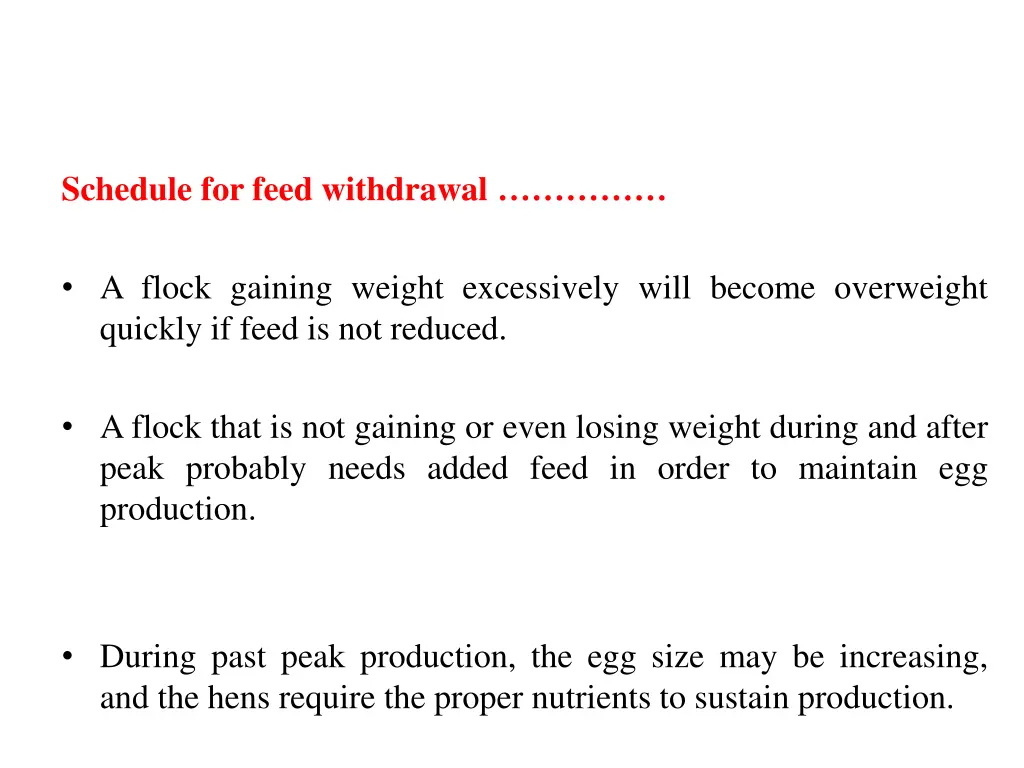 schedule for feed withdrawal 1