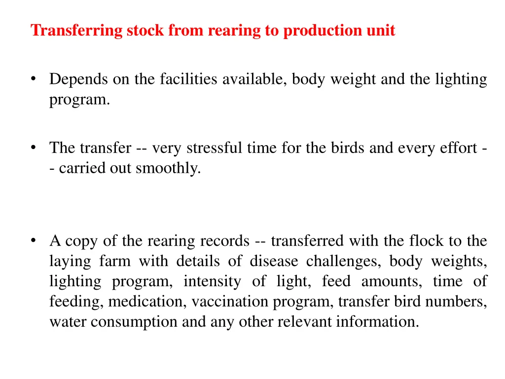 transferring stock from rearing to production unit