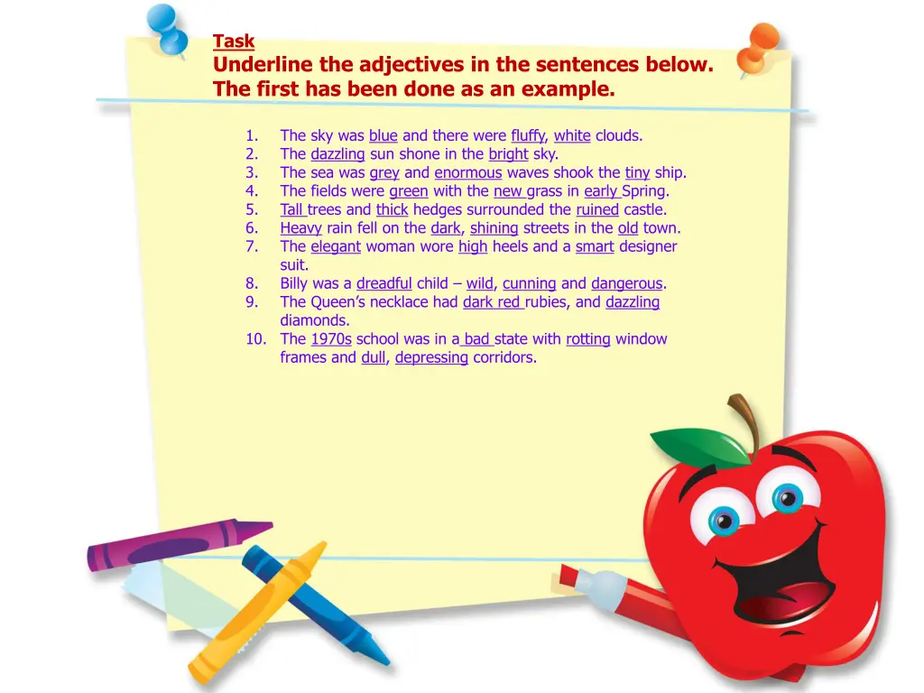 task underline the adjectives in the sentences