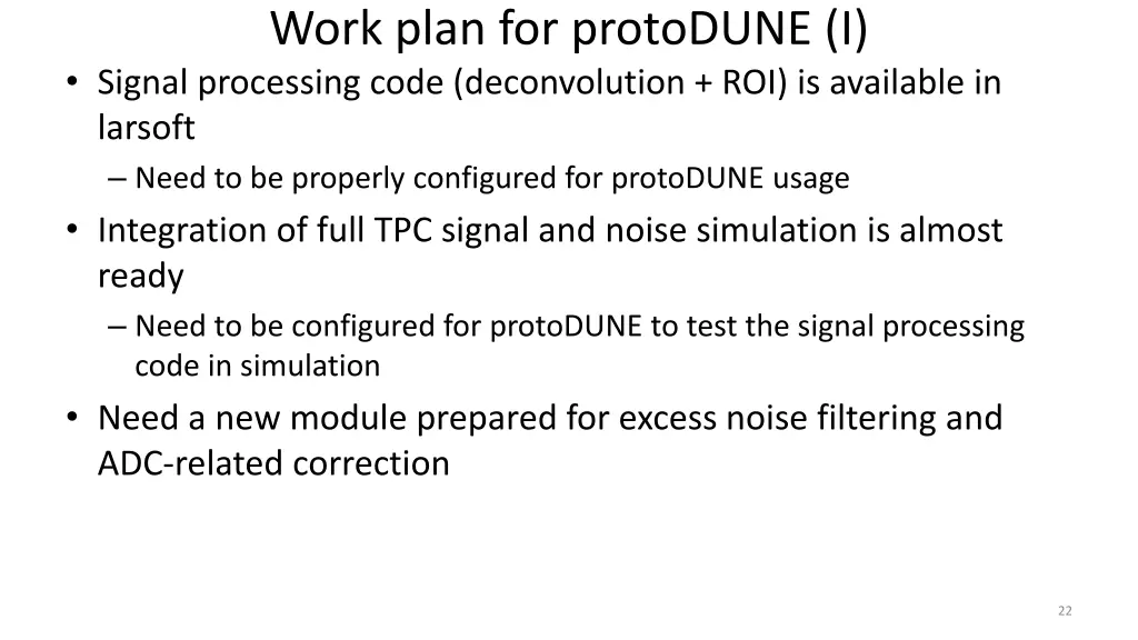 work plan for protodune i signal processing code