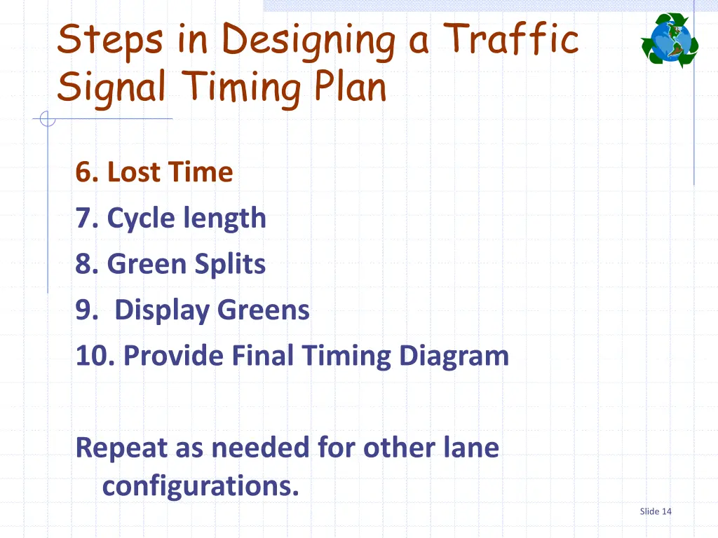 steps in designing a traffic signal timing plan 7