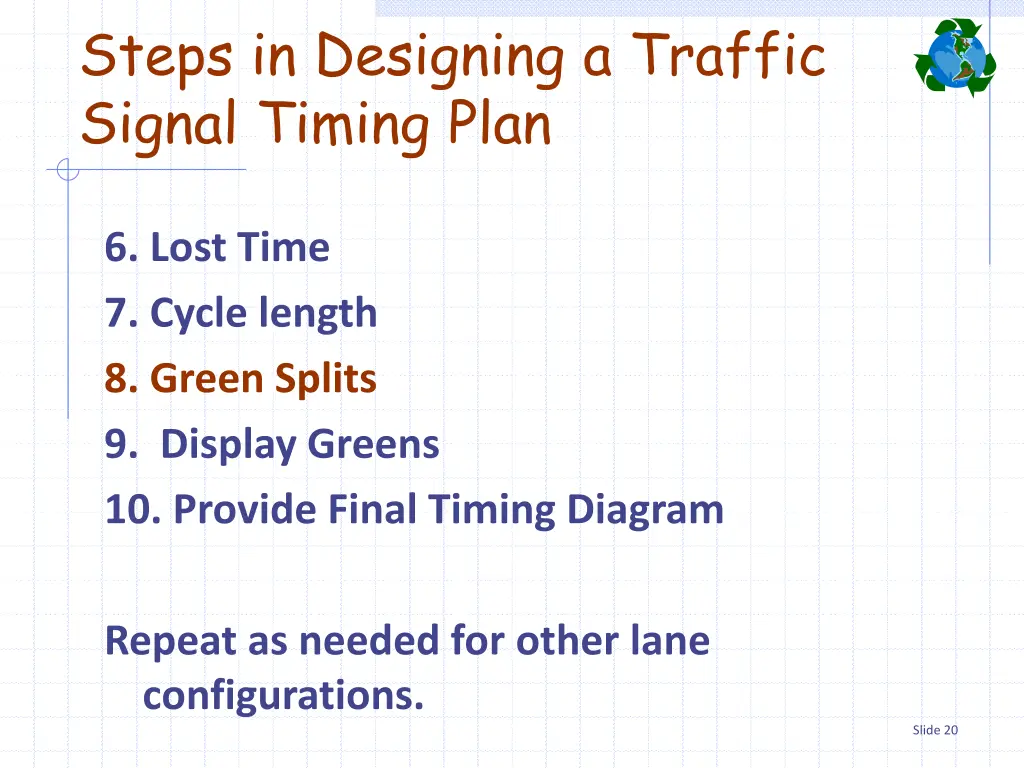 steps in designing a traffic signal timing plan 9