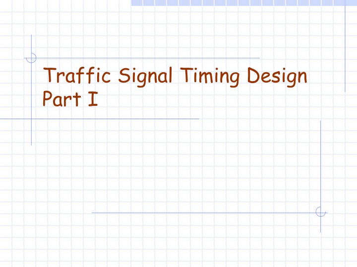 traffic signal timing design part i