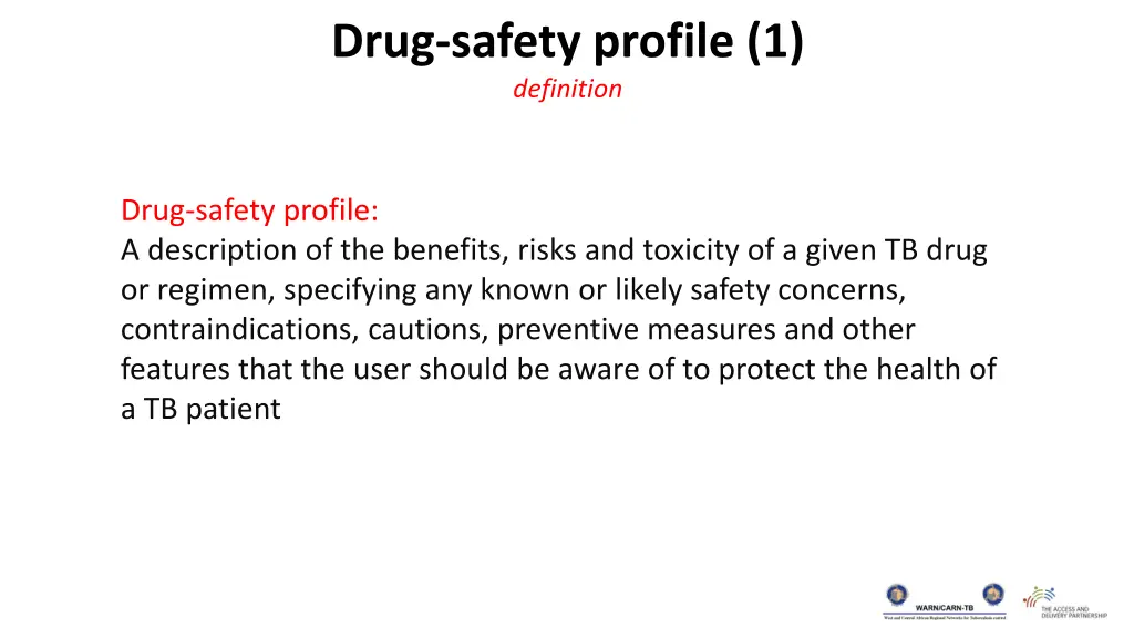 drug safety profile 1 definition