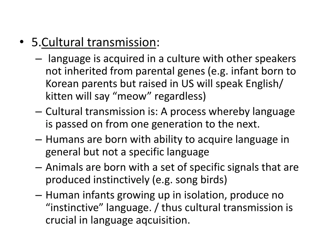 5 cultural transmission language is acquired