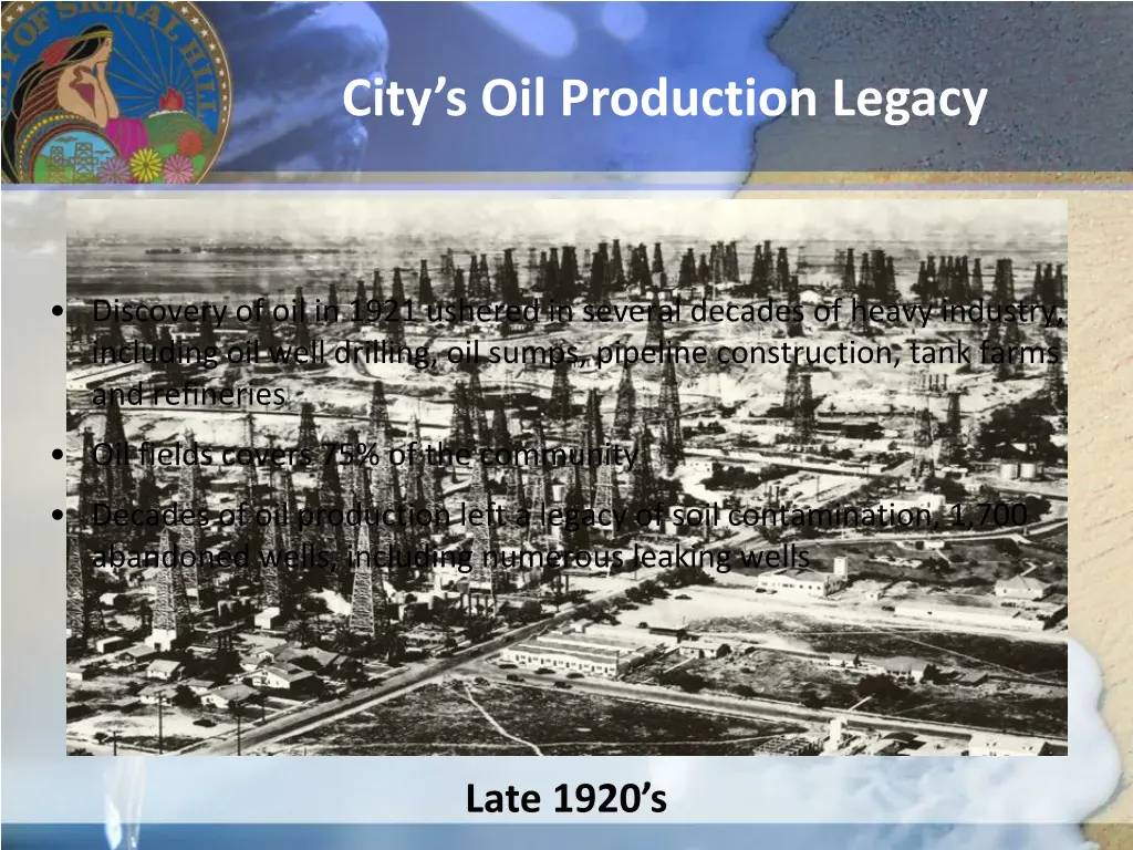 city s oil production legacy