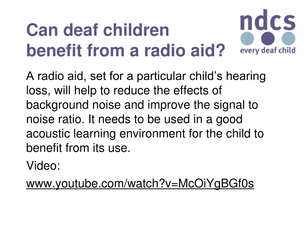 can deaf children benefit from a radio aid 1