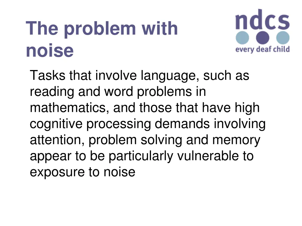 the problem with noise tasks that involve