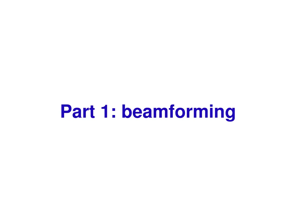 part 1 beamforming