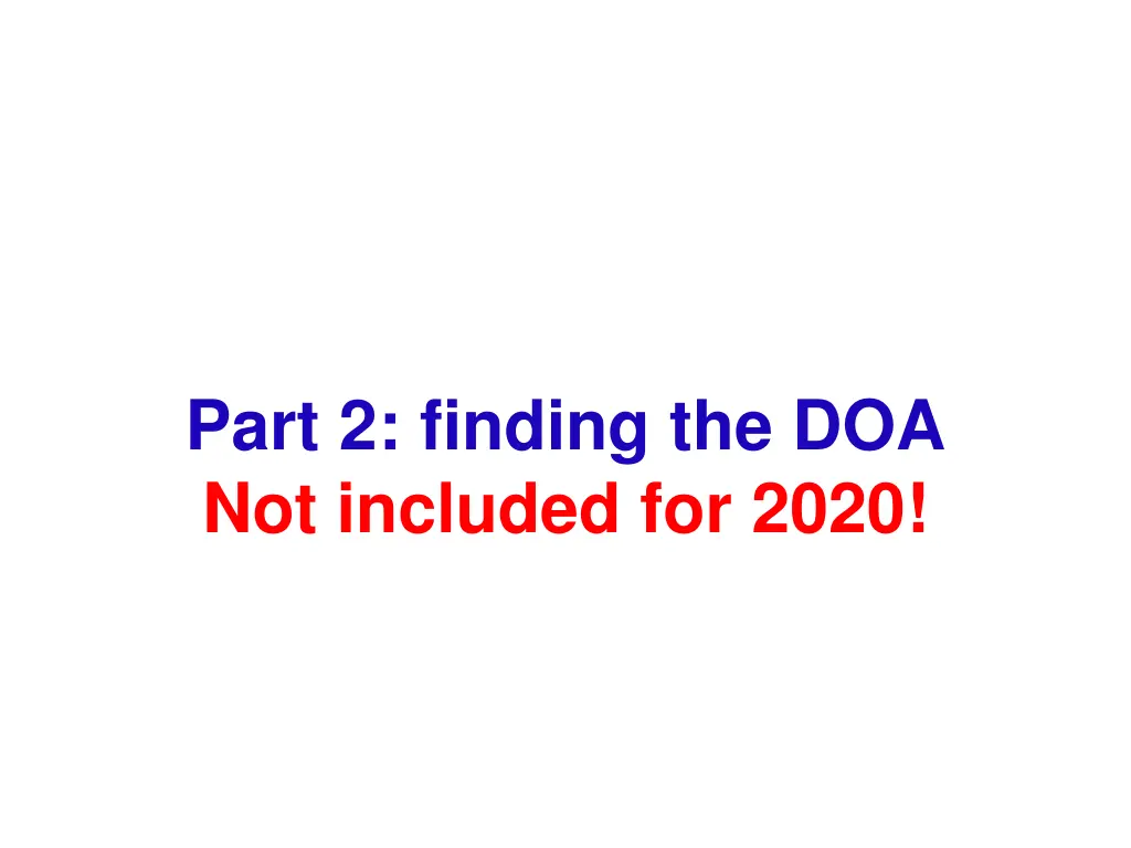 part 2 finding the doa not included for 2020