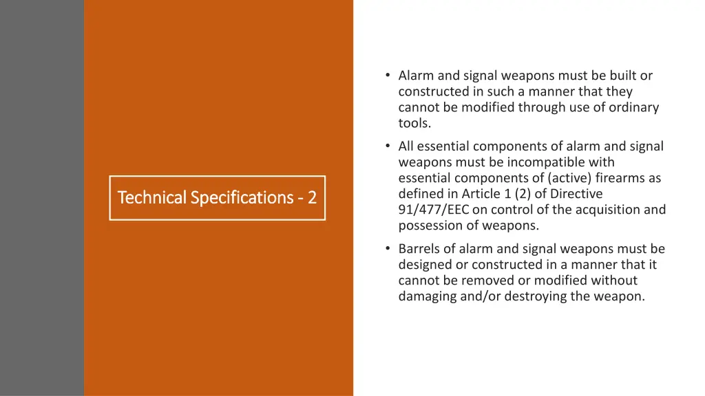 alarm and signal weapons must be built