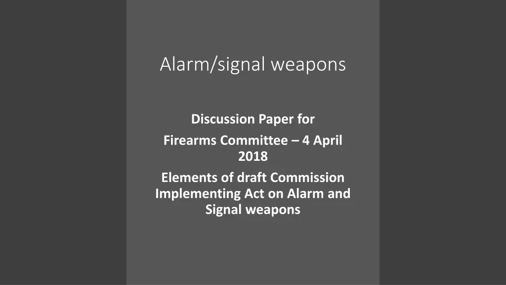 alarm signal weapons