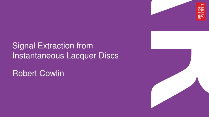 signal extraction from instantaneous lacquer discs