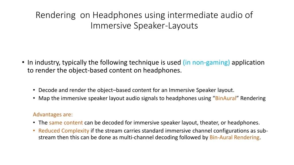 rendering on headphones using intermediate audio