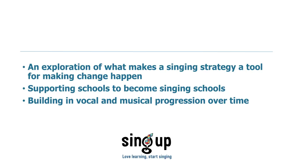 an exploration of what makes a singing strategy