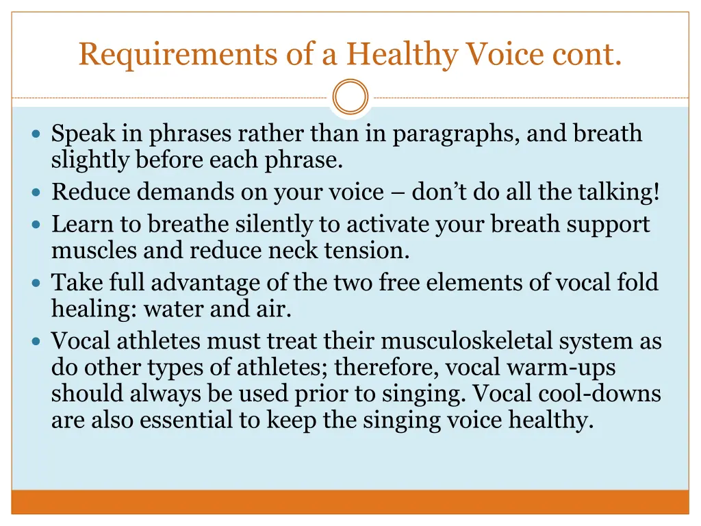 requirements of a healthy voice cont 1