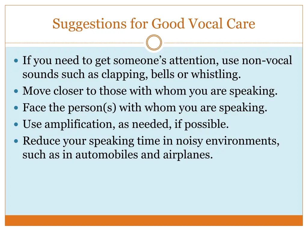 suggestions for good vocal care