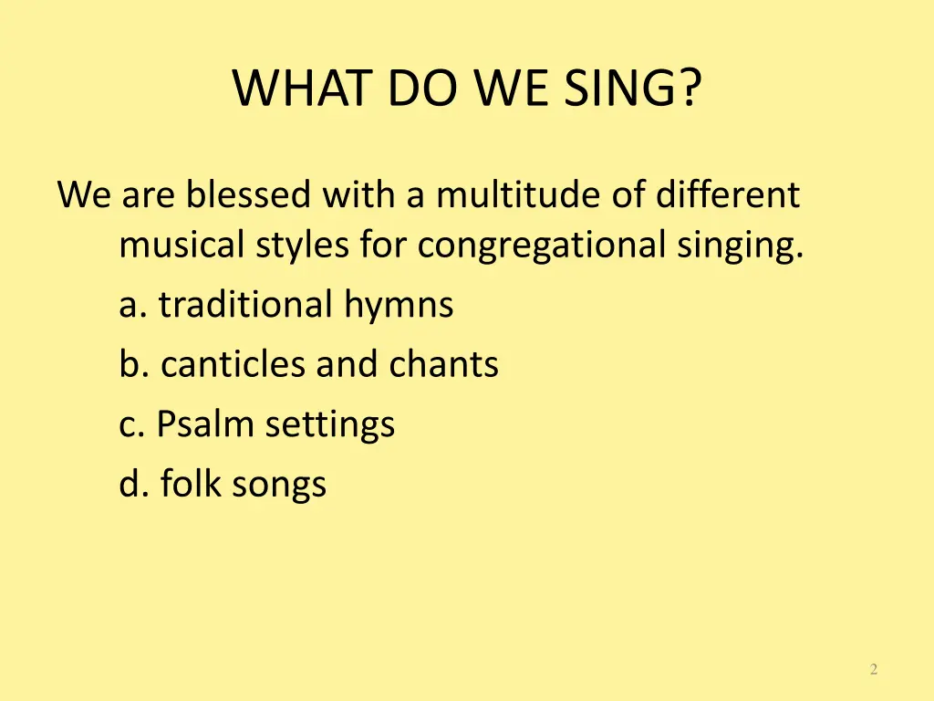 what do we sing