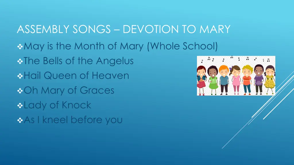 assembly songs devotion to mary