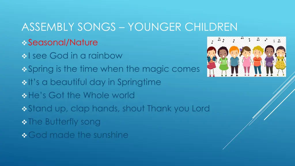 assembly songs younger children