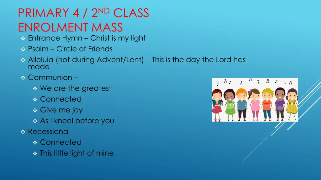 primary 4 2 nd class enrolment mass entrance hymn