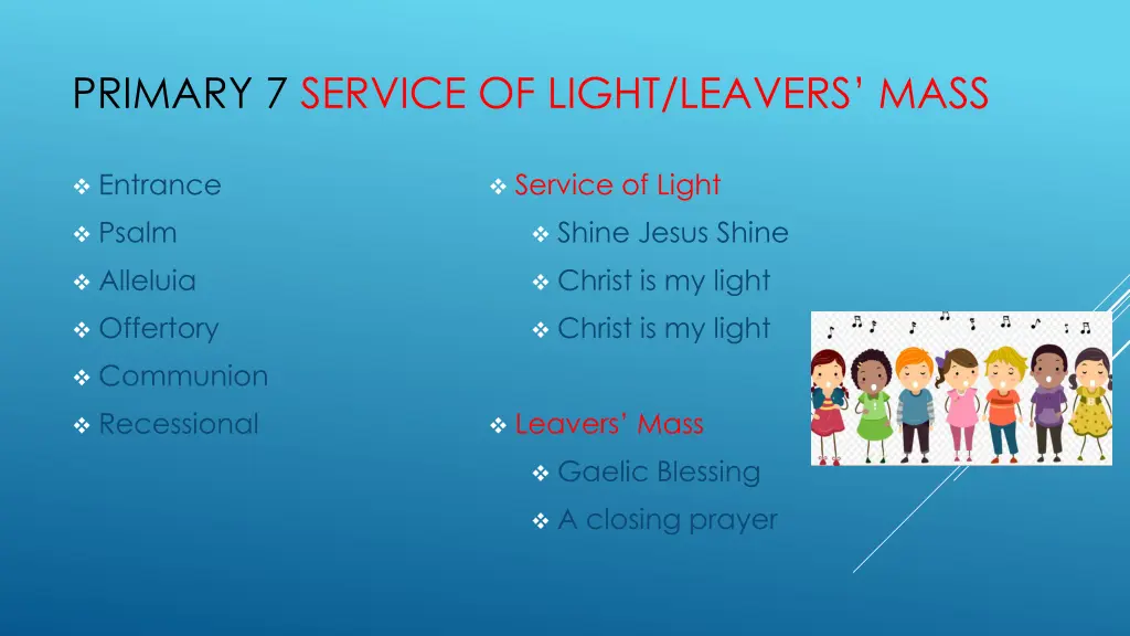 primary 7 service of light leavers mass