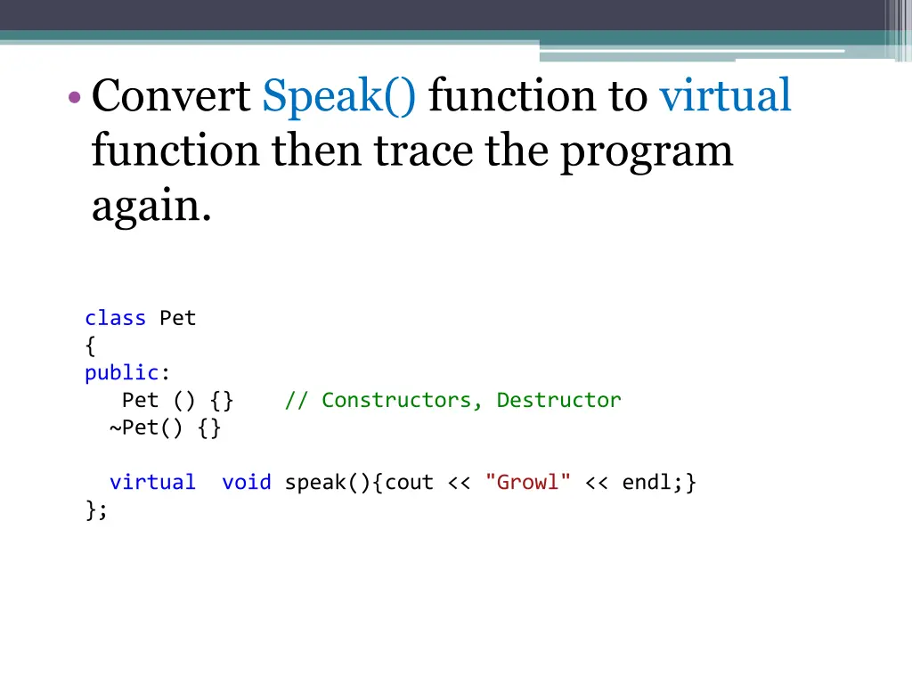 convert speak function to virtual function then