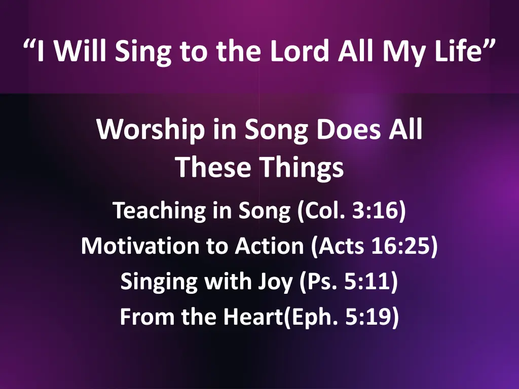 i will sing to the lord all my life 2