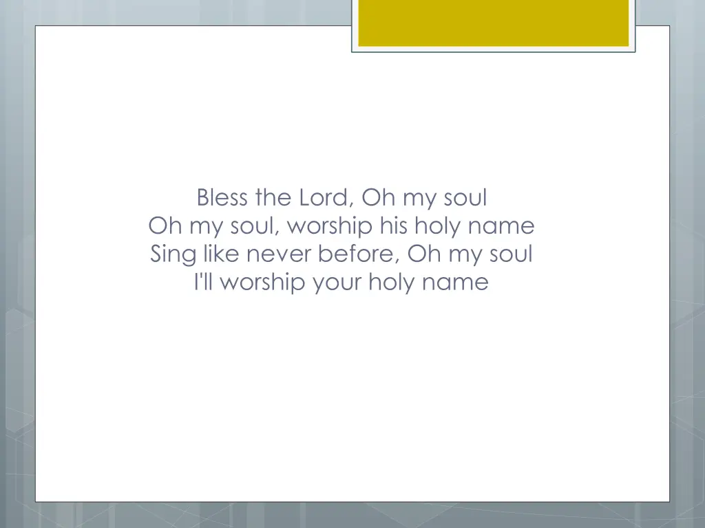 bless the lord oh my soul oh my soul worship 1